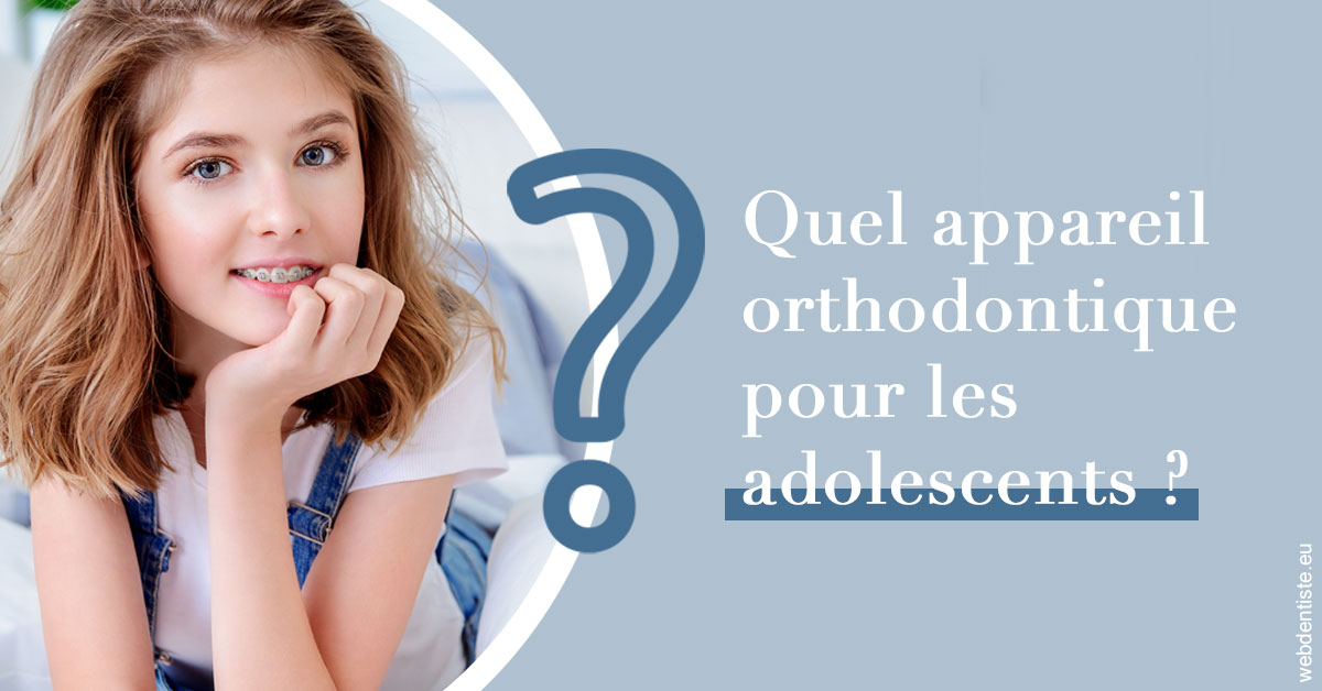 https://www.cabinetorthodontie.fr/Quel appareil ados 2