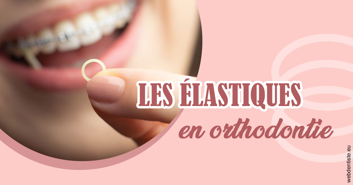 https://www.cabinetorthodontie.fr/Elastiques orthodontie 1